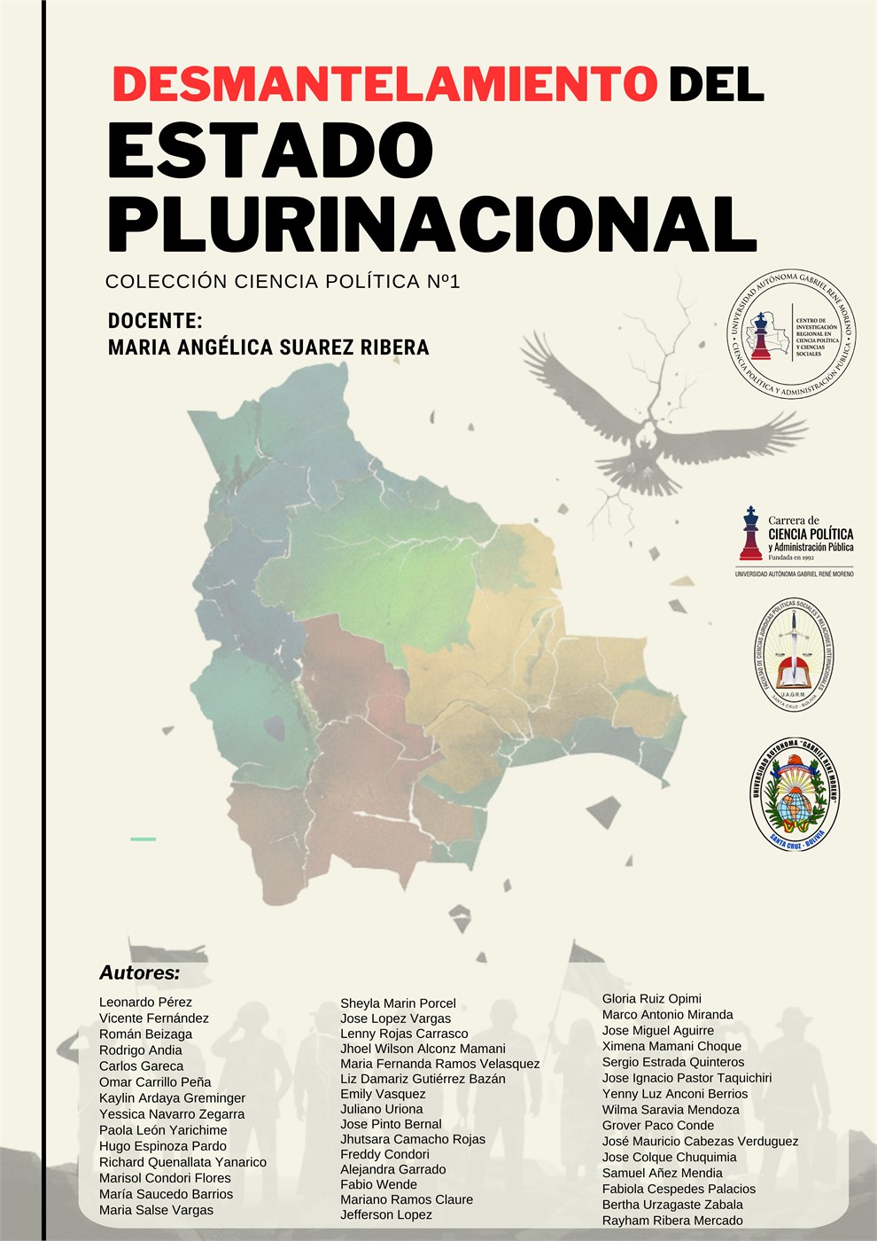 Desmantelamiento del Estado Plurinacional